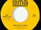 MARVELLOS Something's Burnin' Loma Northern Soul 45 HEAR