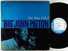 Big John Patton - The Way I Feel LP - Blue Note - BLP 4174 Mono RVG Ear NY USA