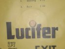 LUCIFER,EXIT VINYL LP. + F+CK YOU SINGLE 1972