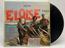 Artist Signed ELOISE TRIO: for The New And Exciting LP (Bahamas,