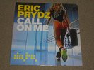 Eric Prydz ‎– Call On Me        2004   ELECTRO HOUSE CLASSIC