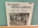 THE MIGHTY SUPERIOR QUARTETTE Tell The World LP Rare Black Gospel Soul CHAMP OG