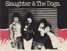 SLAUGHTER & THE DOGS - WHERE HAVE ALL THE BOOT BOYS GONE ? 1981 PUNK 7