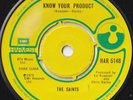 SAINTS 45: KNOW YOUR PRODUCT b/w RUN DOWN UK HARVEST 5148  EX- & VG+  1978  SWOB