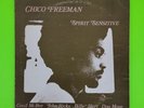Chico Freeman Spirit Sensitive 1979 India Navigation ‎IN-1045 VG+ ULTRASONIC CLN