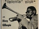 Dizzy Gillespie”Groovin’ High”Jazz Bop Savoy Records Vinyl Lp,Ex Copy