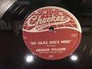 CHARLES WILLIAMS-CHECKER 831-SO GLAD SHE'S MINE/MARY DONT YOU WEEP-NOLA BLUES 78