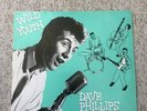 Dave Phillips And The Hot Rod Gang Wild Youth Lp From 1982 Rockabilly