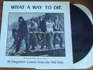 What A Way To Die - V/A Pleasure Seekers   LP Vinyl Record Album - Satan Records