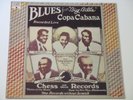 BLUES FROM BIG BILL'S COPA CABANA - CH 9181 CHESS, PINCKNEYVILLE PRESS 1984