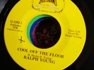 Ralph Young Cool off the floor/Come on over baby on Goldband issue Northern soul