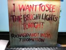Richard and Linda Thompson- I want to see the Bright Lights Tonight, Vinyl Album
