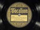 78 RPM -- The Whoopee Makers / The Wolverines, Vocalion 15768, EE- Jazz