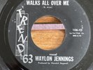 WAYLON JENNINGS My Baby Walks All Over Me/The Stage TREND 63 Rockabilly 106-45