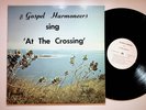 Kingsport TN Gospel Harmoneers At The Crossing Christian Vinyl LP Record VG+