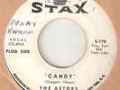 THE ASTORS Candy I Found Out STAX PROMO NORTHERN SOUL USA 45
