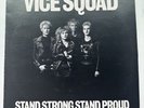 Vice Squad - Stand Strong Stand Proud, LP, Album,(Vinyl) 12”