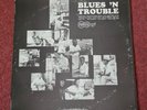 Blues ‘n Trouble - Mono Vinyl LP Compilation Arhoolie F-1006