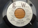 THERESA LINDSEY I'LL BET YOU GOLDEN WORLD DEMO NORTHERN SOUL R&B MOD