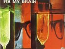 MARKED MEN, The - Fix My Brain - Vinyl (LP + MP3 download coupon)