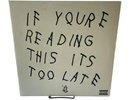 Drake - If You're Reading This It's Too Late - 2-LP Vinyl - 2016 Gatefold