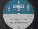 Blues HOWLIN' WOLF No Place To Go / Rockin' Daddy CHESS 1566 78 rpm HEAR