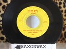 Rare R&B 45 HAROLD BURRAGE - You Ought To Love Me / I Was Wrong FOXY Blues HEAR