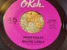 Classic Northern Soul 45 Major Lance Investigate / Little Young Lover EX HEAR