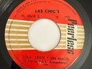 LAS CHIC'S - Sola, Triste y sin Amor / MEXICO 45 LATIN ROCK SOUL