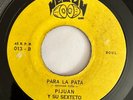 PIJUAN Y SU SEXTETO - Para la Pata / PUERTO RICO AFRO LATIN SOUL SALSA 45