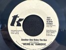 “Weird Al” Yankovic - Another One Rides The Bus - TK 45 VG++ ROCK/COMEDY PROMO