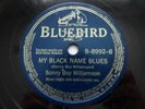 78 SONNY BOY WILLIAMSON Bluebird 8992 Black Name Blues/Have Got To Go BLUES