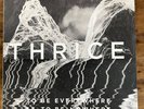 Thrice - To Be Everywhere Is To Be Nowhere - Vinyl - 2016 180 gram