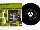 Tony Jackson With The Vibrations – Bye Baby 7