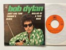Bob Dylan 45 + Picture Sleeve Just Like Tom Thumb ‘s Blues France