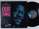 JOE HENDERSON Our Thing BLUE NOTE LP VG+ stereo Liberty/UA van gelder s