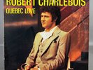 ROBERT CHARLEBOIS 'QUEBEC LOVE' 1976 CANADA VINYL LP GS 136 ULTRASONIC CLEAN EX