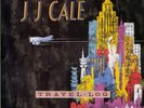 J.J. CALE TRAVEL-LOG NEW LP