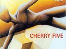 CHERRY FIVE CHERRY FIVE NEW LP