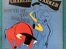 Charlie Parker South Of The Border Original 10 Inch Lp VG+ Rare Jazz