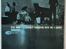 Stanley Turrentine with The Three Sounds Blue Hour w/ Gene Harris Blue Note  LP