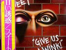 The Sweet - Give Us A Wink = 甘い誘惑 / VG+ / LP, Album, Die