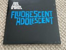 ARCTIC MONKEYS - FLUORESCENT ADOLESCENT  SINGLE VINYL, THE BAKERY. BRAND NEW.