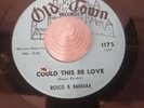 Rosco & Barbara- could this be love/It ain't right VG++ 45rpm R&B, soul