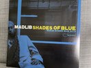 Madlib - Shades Of Blue - Blue Note Reissue 2LP Vinyl 180g - Light Scratch