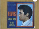 ELVIS PRESLEY .GUITAR MAN. SINGLE (7