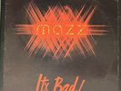 Mazz - It's Bad  Vinyl LP Record 1984