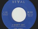 TONY DANIELS I Won't Cry / Drip Drop BEVAL detroit northern soul 45 hear VG++