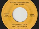 THE JACKSON FOUR Would You Dance With Me unknown outsider modern soul 45 hear