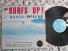 The SURFS UP   BANZAI-PIPELINE orig 1963 lp EX / VG+ SURFARIS-DAVE MYERS-more